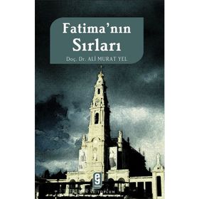 FATİMA´NIN SIRLARI - ALI MURAT YEL
