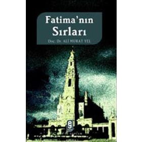 FATİMA´NIN SIRLARI - ALI MURAT YEL