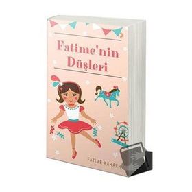 Fatimenin Düşleri - Fatime Karaer