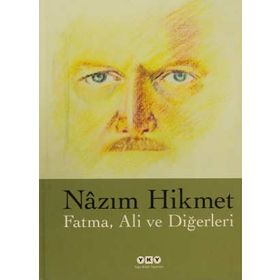 Fatma, Ali ve Diğerleri - Nazım Hikmet