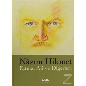 Fatma, Ali ve Diğerleri - Nazım Hikmet