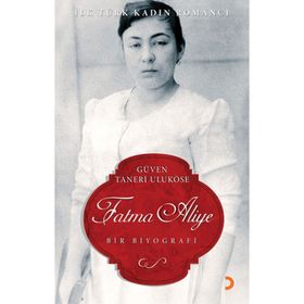 FATMA ALIYE - GÜVEN TANERI ULUKÖSE