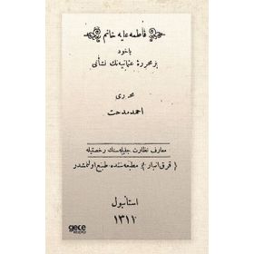 Fatma Aliye Hanım - Osmanlıca - Ahmet Mithat Efendi