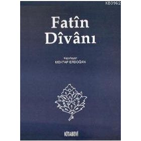 FATÎN DÎVÂNÎ - MEHTAP ERDOĞAN