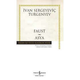 Faust - Asya - İvan Sergeyeviç Turgenyev