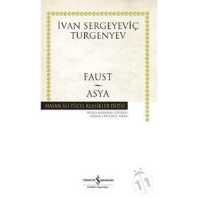 Faust - Asya - İvan Sergeyeviç Turgenyev