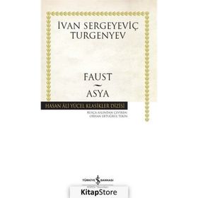 FAUST - IVAN SERGEYEVİÇ TURGENYEV