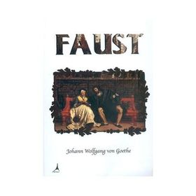 FAUST - JOHANN WOLFGANG GOETHE