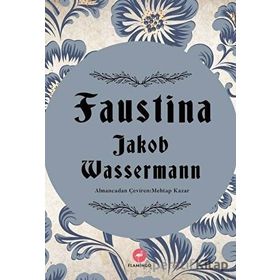Faustina Jakob Wassermann Flamingo Yayınları