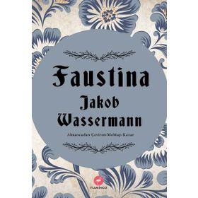 Faustina Jakob Wassermann Flamingo Yayınları