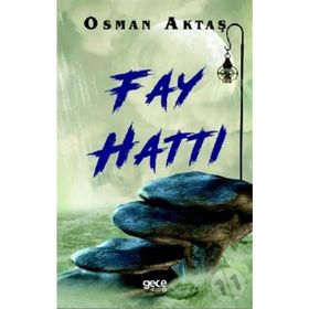 Fay Hattı - Osman Aktaş