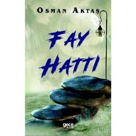 Fay Hattı - Osman Aktaş