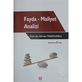 FAYDA MALIYET ANALIZI - MIRCAN YILDIZ TOKATLIOĞLU