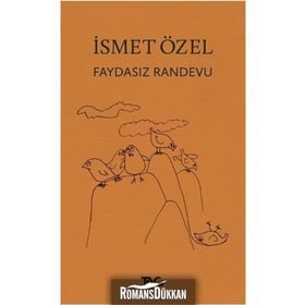 Faydasız Randevu - İsmet Özel