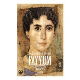Fayyum - Suret - Züleyha Şener