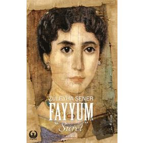 Fayyum - Suret - Züleyha Şener