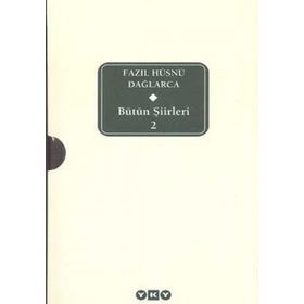 FAZIL HÜSNÜ DAĞLARCA BÜTÜN ŞİİRLERİ 2 - FAZIL HÜSNÜ DAĞLARCA