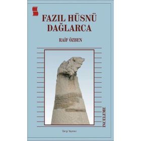Fazıl Hüsnü Dağlarca - Raif Özben