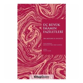 FAZILETLER KİTABI - EBÜ`L-LEYS ES-SEMERKANDÎ;İMAM-I GAZALI