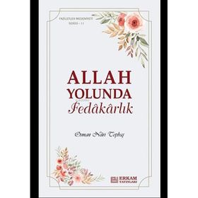 Faziletler Medeniyeti Serisi 11 - Osman Nuri Topbaş