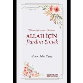 Faziletler Medeniyeti Serisi 12 - Osman Nuri Topbaş