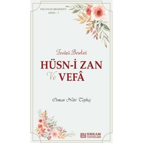 Faziletler Medeniyeti Serisi 7 - Osman Nuri Topbaş