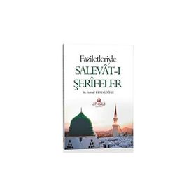 Faziletleriyle Salevatı Şerifeler Cep Boy M. İsmail Kemaloğlu