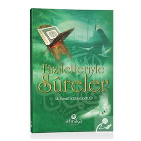 Faziletleriyle Sureler - M. İsmail Kemaloğlu