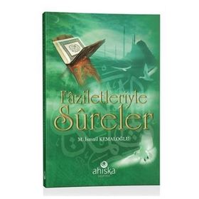 Faziletleriyle Sureler - M. İsmail Kemaloğlu