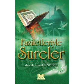 Faziletleriyle Sureler - Mustafa İsmail Fındıklı