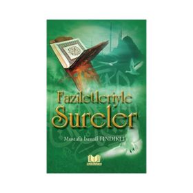Faziletleriyle Sureler - Mustafa İsmail Fındıklı