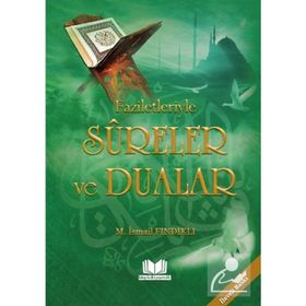 FAZILETLERIYLE SURELER VE DUALAR - M. İSMAIL FINDIKLI