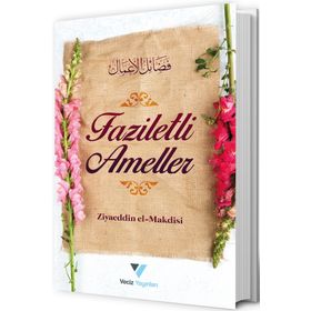 FAZILETLI AMELLER - SEYYID ABDÜLKADIR GEYLANI