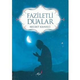Faziletli Dualar - Necdet Kahveci