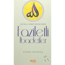 Faziletli İbadetler - Ferhmi Mendeş
