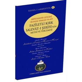 Faziletli Kırk Salavat-ı Şerife’nin Metni ve Tercemesi - Ahmet Mahmut Ünlü