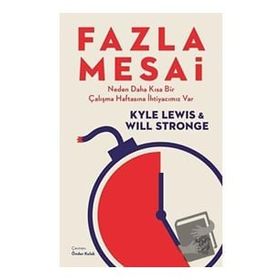 Fazla Mesai - Will Stronge Kyle Lewis