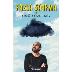 Fazla Şaapma - Ömür Özdemir