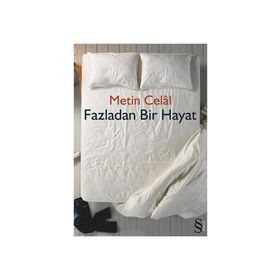 Fazladan Bir Hayat - Metin Celal
