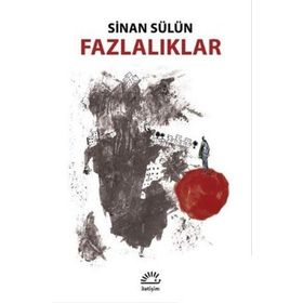 Fazlalıklar - Sinan Sülün
