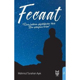 Fecaat - Mahmut Tunahan Ayık