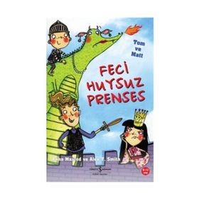 FECI HUYSUZ PRENSES ASIL ŞÖVALYELER TOM VE MATT! - ANNA MAXTED