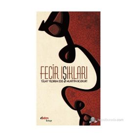FECIR IŞIKLARI - TÜLAY YILDIRIM EDE;MUHITTIN BOZKURT
