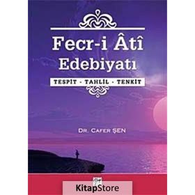 Fecr-i Ati Edebiyatı - Cafer Şen
