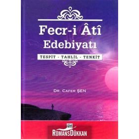 Fecr-i Ati Edebiyatı - Cafer Şen