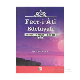 Fecr-i Ati Edebiyatı - Cafer Şen