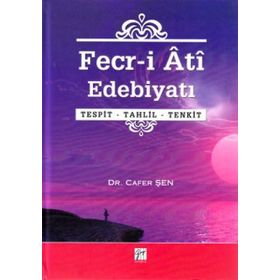 Fecr-i Ati Edebiyatı - Cafer Şen