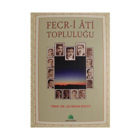 Fecr-i Ati Topluluğu - Ali İhsan Kolcu