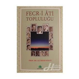 Fecr-i Ati Topluluğu - Ali İhsan Kolcu