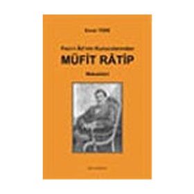 FECR-I ATI'NIN KURUCULARINDAN MÜFIT RATIP MAKALELERI - ENVER TÖRE